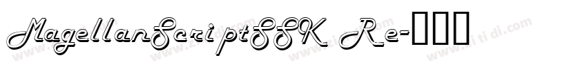 MagellanScriptSSK Re字体转换